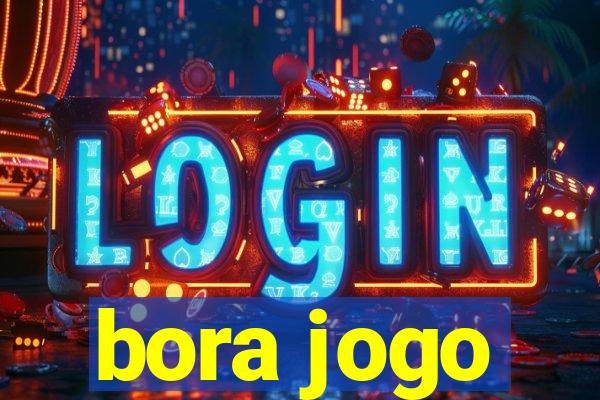 bora jogo